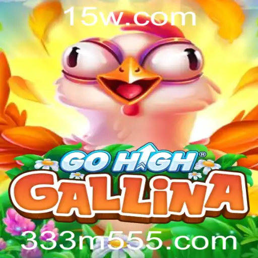 GoHighGallina: Descubra a Excitação do Novo Jogo Online