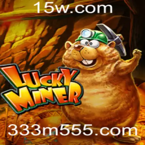 Explorando o Mundo de LuckyMiner: O Jogo que Está Conquistando 333m.com